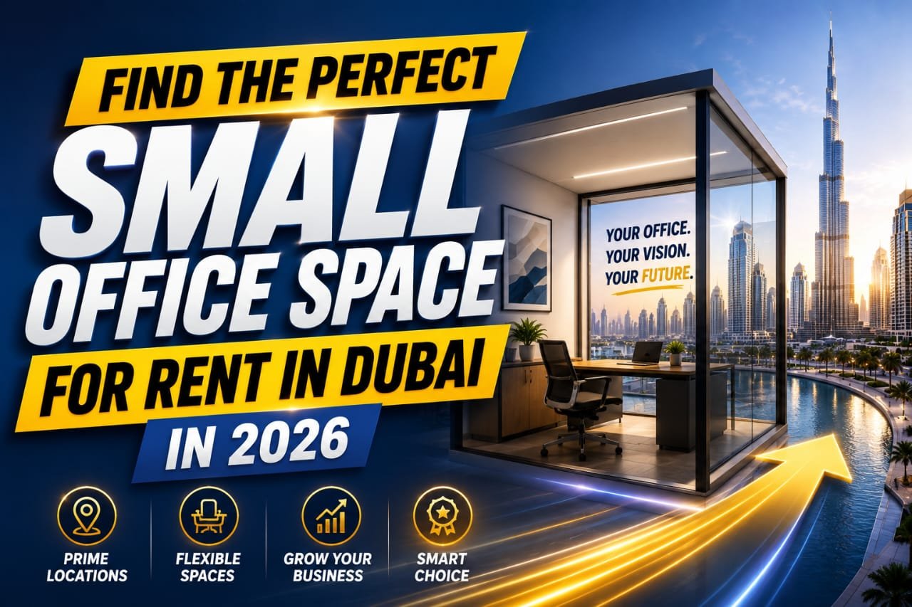 compare the best small office space for rent in Dubai 2026 flexible offices coworking serviced workspaces UAE