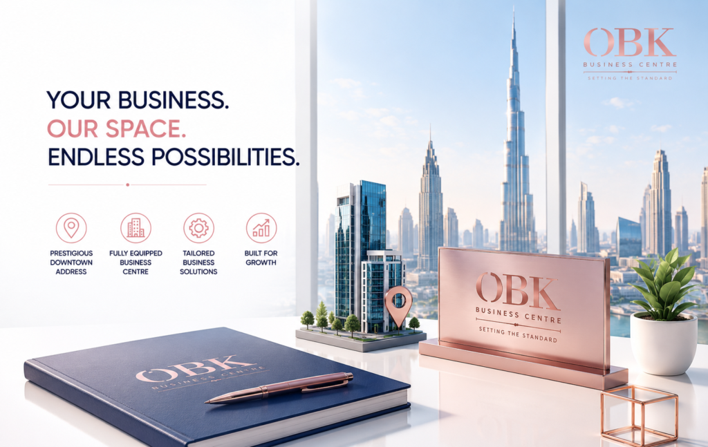OBK Business Centre Dubai offering business setup services, serviced offices, virtual offices, coworking spaces, and company formation solutions in Downtown Dubai